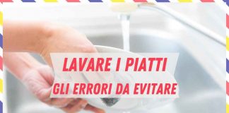 Lavare i piatti a mano: errori e soluzioni